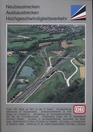 Bild des Verkufers fr Deutsche Bahn: Neubaustrecken, Ausbaustrecken, Hochgeschwindigkeitsverkehr. zum Verkauf von Versandantiquariat  Rainer Wlfel