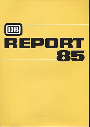 Bild des Verkufers fr Deutsche Bundesbahn (DB): Report 85. zum Verkauf von Versandantiquariat  Rainer Wlfel