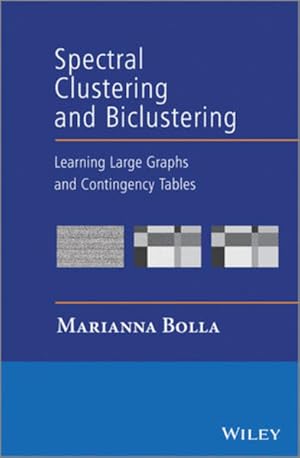 Image du vendeur pour Spectral Clustering and Biclustering: Learning Large Graphs and Contingency Tables mis en vente par Studibuch