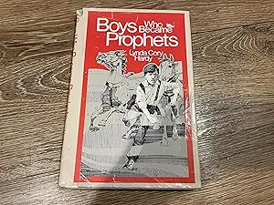 Seller image for Boys Who Became Prophets for sale by Betty Mittendorf /Tiffany Power BKSLINEN