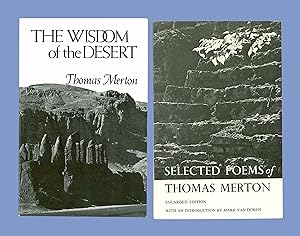 Seller image for 2 Paperback Books by Thomas Merton : The Wisdom of the Desert (fourth Century Christian Hermits) & Selected Poems , Enlarged Edition with an Introduction by Mark Van Doren. Both were published by New Directions for sale by Brothertown Books