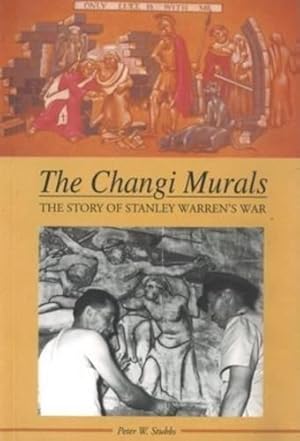 Image du vendeur pour Changi Murals: The Story of Stanley Warren's War mis en vente par WeBuyBooks