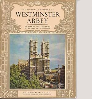 Bild des Verkufers fr THE PICTORIAL HISTORY OF WESTMINSTER ABBEY: [GUIDE-BOOK] (PITKIN PRIDE OF BRITAIN BOOKS) zum Verkauf von WeBuyBooks