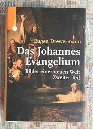 Das Johannes-Evangelium; Teil: Teil 2., Joh 11 - 21