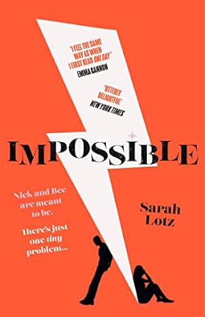 Image du vendeur pour Impossible: The No.1 Kindle bestseller and acclaimed romance novel for 2023 with a twist you wont see coming mis en vente par WeBuyBooks 2