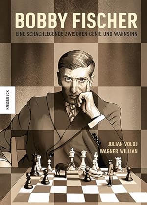 Bobby Fischer Eine Schachlegende zwischen Genie und Wahnsinn