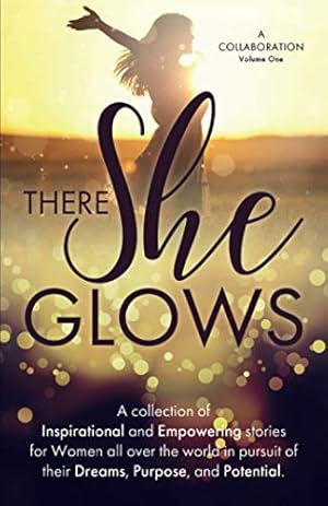 Image du vendeur pour There She Glows: Volume One mis en vente par WeBuyBooks 2