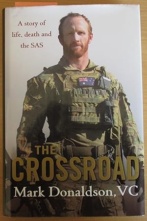 Seller image for Crossroad, The: A Story of Life, Death and the SAS for sale by Reading Habit