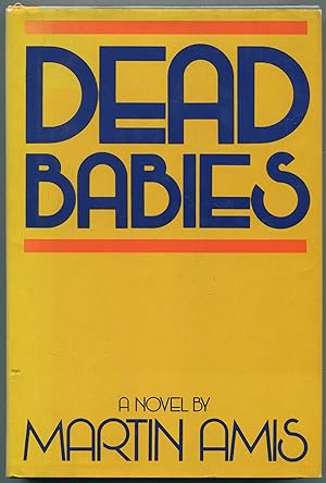 Seller image for Dead Babies for sale by Between the Covers-Rare Books, Inc. ABAA