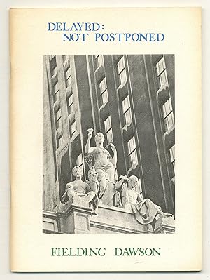 Bild des Verkufers fr Delayed: Not Postponed zum Verkauf von Between the Covers-Rare Books, Inc. ABAA