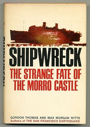 Seller image for Shipwreck: The Strange Fate of the Morro Castle for sale by Between the Covers-Rare Books, Inc. ABAA