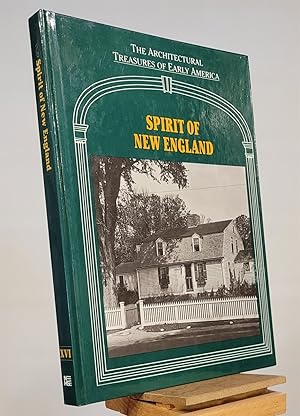 Spirit of New England (Architectural Treasures of Early America, 16)