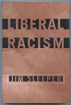 Imagen del vendedor de Liberal Racism a la venta por Between the Covers-Rare Books, Inc. ABAA