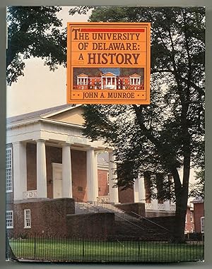 Bild des Verkufers fr The University of Delaware: A History zum Verkauf von Between the Covers-Rare Books, Inc. ABAA