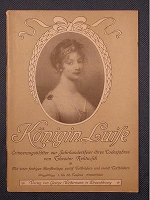 Seller image for Knigin Luise. Erinnerungsbltter zur Jahrhundertfeier ihres Todesjahres. for sale by Das Konversations-Lexikon