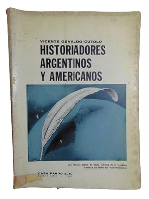 Imagen del vendedor de Historiadores Argentinos Y Americanos a la venta por Librera Aves Del Paraso