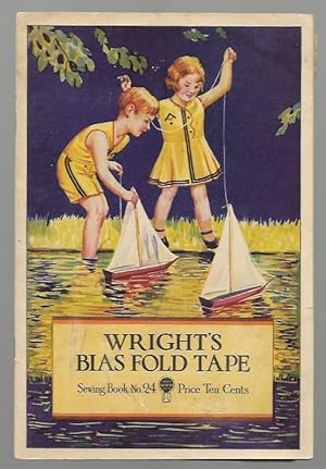 Seller image for Wright's Bias Fold Tape Sewing Book No. 24 for sale by K. L. Givens Books