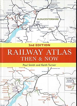 Bild des Verkufers fr Railway Atlas Then & Now zum Verkauf von primatexxt Buchversand