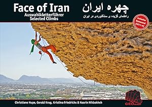 Bild des Verkufers fr Face of Iran Auswahlkletterfhrer - Selected Climbs zum Verkauf von primatexxt Buchversand