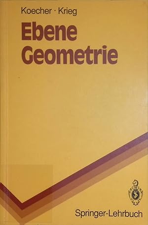 Seller image for Ebene Geometrie. Springer-Lehrbuch for sale by books4less (Versandantiquariat Petra Gros GmbH & Co. KG)