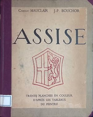 Bild des Verkufers fr Assise: Trente Planches en Couleur d'Aprs les Tableaux du Peintre. zum Verkauf von books4less (Versandantiquariat Petra Gros GmbH & Co. KG)