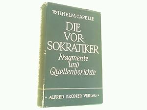 Bild des Verkufers fr Die Vorsokratiker. Die Fragmente und Quellenberichte. zum Verkauf von Antiquariat Ehbrecht - Preis inkl. MwSt.