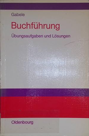 Immagine del venditore per Buchfhrung; Teil: bungsaufgaben und Lsungen venduto da books4less (Versandantiquariat Petra Gros GmbH & Co. KG)