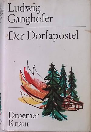 Seller image for Der Dorfapostel : Hochlandroman. for sale by books4less (Versandantiquariat Petra Gros GmbH & Co. KG)