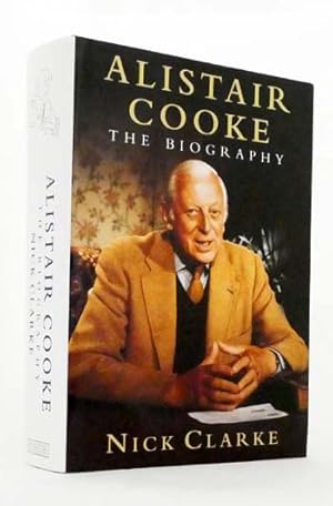Seller image for Alistair Cooke The Biography for sale by Adelaide Booksellers