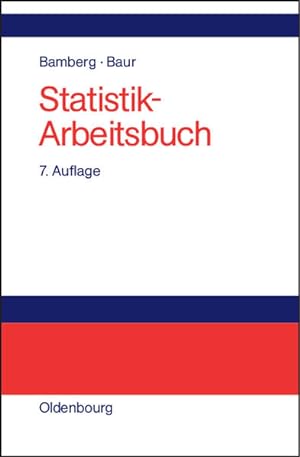 Imagen del vendedor de Statistik-Arbeitsbuch: bungsaufgaben - Fallstudien - Lsungen a la venta por Bcherbazaar