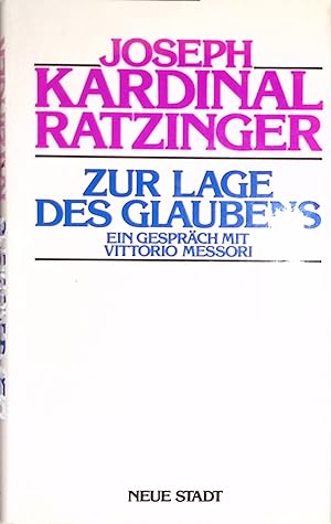 Seller image for Zur Lage des Glaubens : e. Gesprch mit Vittorio Messori. for sale by books4less (Versandantiquariat Petra Gros GmbH & Co. KG)