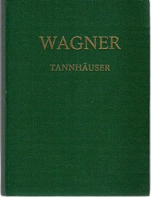 Tannhäuser und der Sängerkrieg auf Wartburg, Handlung in drei Aufzügen, Traduction francaise de C...
