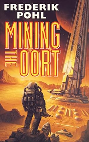 Image du vendeur pour Mining the Oort mis en vente par WeBuyBooks 2