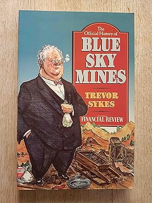 Bild des Verkufers fr The Official History of Blue Sky Mines zum Verkauf von masted books