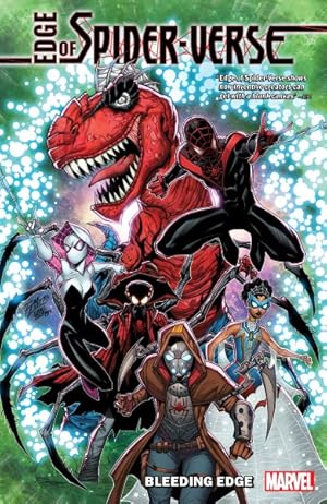 Seller image for Edge of Spider-Verse : Bleeding Edge for sale by GreatBookPrices