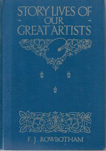 Seller image for Story-Lives of Our Great Artists for sale by Book Haven