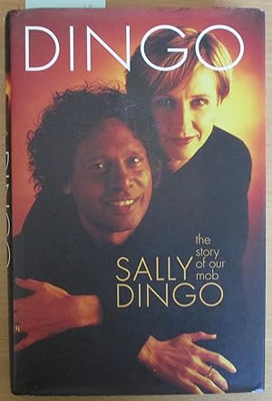 Dingo: The Story of Our Mob