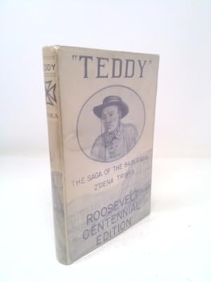 Seller image for Teddy, The Saga of the Badlands for sale by ThriftBooksVintage