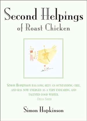 Imagen del vendedor de Second Helpings of Roast Chicken a la venta por GreatBookPricesUK