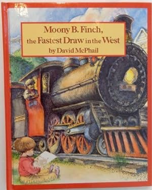 Seller image for Moony B.Finch, Fastest Draw in the West for sale by WeBuyBooks 2