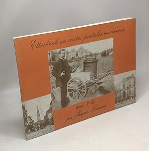 Bild des Verkufers fr Etterbeek en cartes postales anciennes TOME 2 bis --- exemplaire n4 zum Verkauf von crealivres