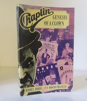 Seller image for Chaplin. Genesis of a Clown for sale by BRIMSTONES