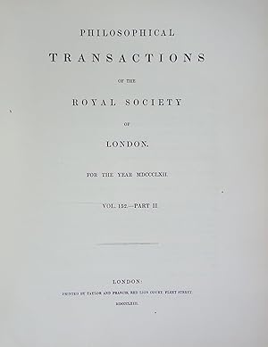 Image du vendeur pour Philosophical Transactions of the Royal Society of London. For the Year MDCCCLXII. Volume 152 - Part II mis en vente par Barter Books Ltd