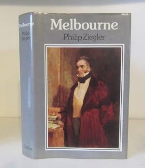 Seller image for Melbourne - A Biography of William Lamb 2nd Viscount Melbourne for sale by BRIMSTONES