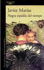 Negra espalda del tiempo / Javier Marías