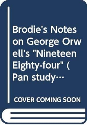 Bild des Verkufers fr 1984 Nineteen Eighty-Four: Brodie's Notes zum Verkauf von WeBuyBooks 2