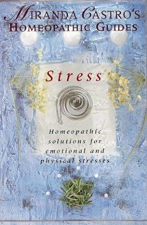 Seller image for Miranda Castro's Homeopathic Guides: Stress for sale by WeBuyBooks 2