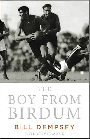 Imagen del vendedor de The Boy From Birdum: The Bill Dempsey Story a la venta por Taipan Books