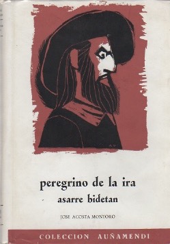 Bild des Verkufers fr Peregrino de la Ira = Asarre Bidetan . zum Verkauf von Librera Astarloa
