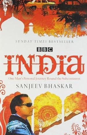 Bild des Verkufers fr India with Sanjeev Bhaskar: One Man's Personal Journey Round the Subcontinent zum Verkauf von WeBuyBooks 2